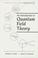 Cover of: An introduction to quantum field theory