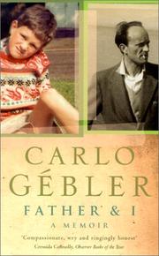 Cover of: Father & I by Carlo Gébler, Carlo Gébler