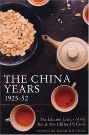 The China years by Clifford V. Cook