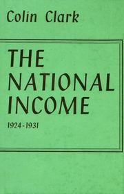 Cover of: National Income and Outlay by Colin Clark