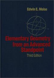 Cover of: Elementary geometry from an advanced standpoint by Moise, Edwin E., Moise, Edwin E.