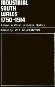 Cover of: Industrial South Wales, 1750-1914: essays in Welsh economic history