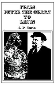 Cover of: From Peter the Great to Lenin by S.P. Turin, S.P. Turin