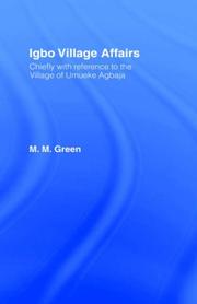 Cover of: Igbo Village Affairs: Chiefly with Reference to the Village of Umbueke Agbaja (1947)