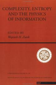 Cover of: Complexity, Entropy and the Physics of Information