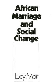 Cover of: African marriage and social change by Lucy Philip Mair