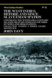 Cover of: West Indies before and since slave emancipation: comprising the Windward and Leeward Islands' military command; founded on notes and observations collected during a three years' residence.