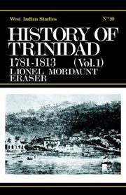 History of Trinidad by Lionel Mordaunt Fraser