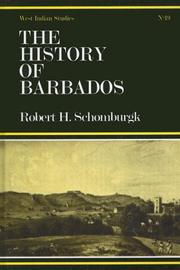 Cover of: The history of Barbados from the first discovery of the island in the year 1605 til the accession of Lord Seaforth, 1801.