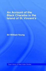 An account of the Black Charaibs in the Island of St. Vincent's by Young, William Sir, bart.