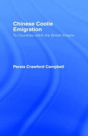 Cover of: Chinese Coolie Emigration to Canada by Perisa Campbell