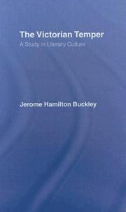 Cover of: Buckley: Victorian Temper: A Study in Literary Culture