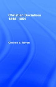 Cover of: Christian socialism, 1848-1854 by Charles E. Raven