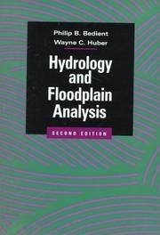 Cover of: Hydrology and floodplain analysis by Philip B. Bedient