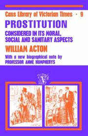 Cover of: Acton: Prostitution Considered (Cass Library of Victorian Times)