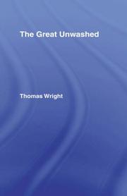 Cover of: The great unwashed by Wright, Thomas "the journeyman engineer."