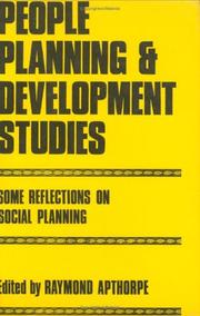 Cover of: People planning and development studies: some reflections on social planning.
