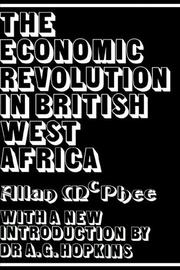 Cover of: The economic revolution in British West Africa.