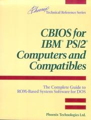 Cover of: CBIOS for IBM(R) PS/2(R) Computers and Compatibles: The Complete Guide to ROM-based System Software for DOS