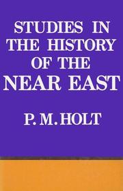 Cover of: Studies in the history of the Near East
