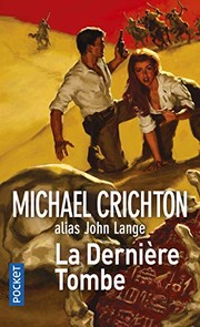 Cover of: La Dernière Tombe (Thriller) by 