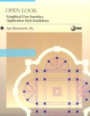 Cover of: OPEN LOOK graphical user interface application style guidelines