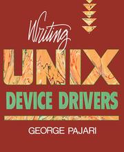 Cover of: Writing UNIX device drivers by George Pajari