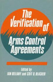 The Verification of arms control agreements by Ian Bellany, Coit D. Blacker
