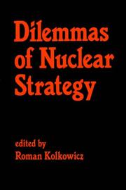 Cover of: Dilemmas of nuclear strategy | 