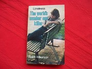 Cover of: Loneliness, the world's number one killer by Ralph Wilkerson