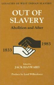 Cover of: Out of slavery by edited by Jack Hayward.