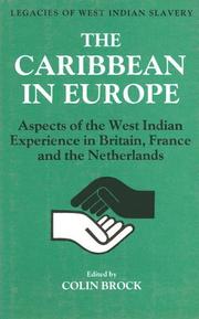 Cover of: The Caribbean in Europe: aspects of the West Indian experience in Britain, France, and the Netherlands