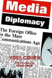 Cover of: Media diplomacy: the Foreign Office in the mass communications age