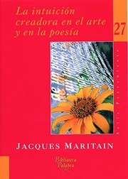 Cover of: La intuición creadora en el arte y en la poesía