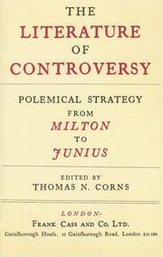 Cover of: The Literature of Controversy: Polemical Strategy from Milton to Junius