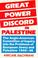 Cover of: Great power discord in Palestine