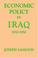 Cover of: Economic policy in Iraq, 1932-1950