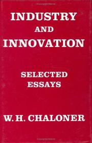 Cover of: Industry and innovation by W. H. Chaloner