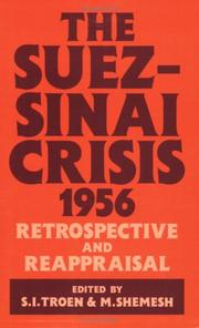 Cover of: The Suez-Sinai crisis, 1956 by Moshe Shemesh, S. Ilan Troen