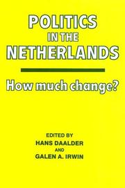 Cover of: Politics in the Netherlands: how much change?
