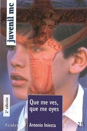 Cover of: Que me ves, que me oyes