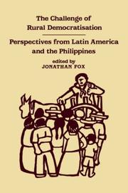 Cover of: The Challenge of Rural Democratisation: Perspectives from Latin America