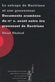 Cover of: Le satrape de Bactriane et son gouverneur by Shaul Shaked