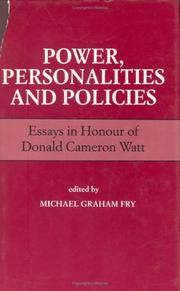 Cover of: Power, Personalities and Policies: Essays in Honour of Donald Cameron Watt