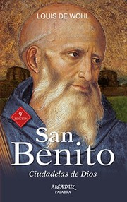Cover of: San Benito by Louis de Wohl, Joaquín Esteban Perruca