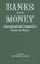 Cover of: Banks and money