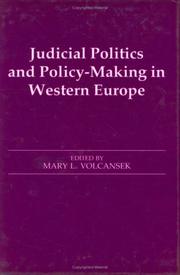 Cover of: Judicial politics and policy-making in Western Europe by edited by Mary L. Volcansek.