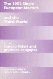 Cover of: The 1992 single European market and the Third World by edited by Sandro Sideri and Jayshree Sengupta.