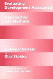Evaluating development assistance by L. Berlage, Olav Stokke