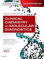 Cover of: Tietz Textbook of Clinical Chemistry and Molecular Diagnostics by Nader Rifai